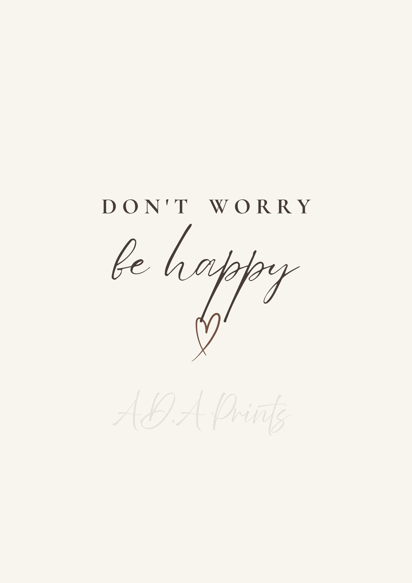 Don't Worry Be Happy minimalist quote wall art print