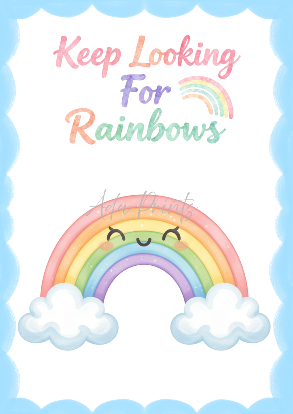 Keep Looking For Rainbows Nursery Print | Kids Wall Art