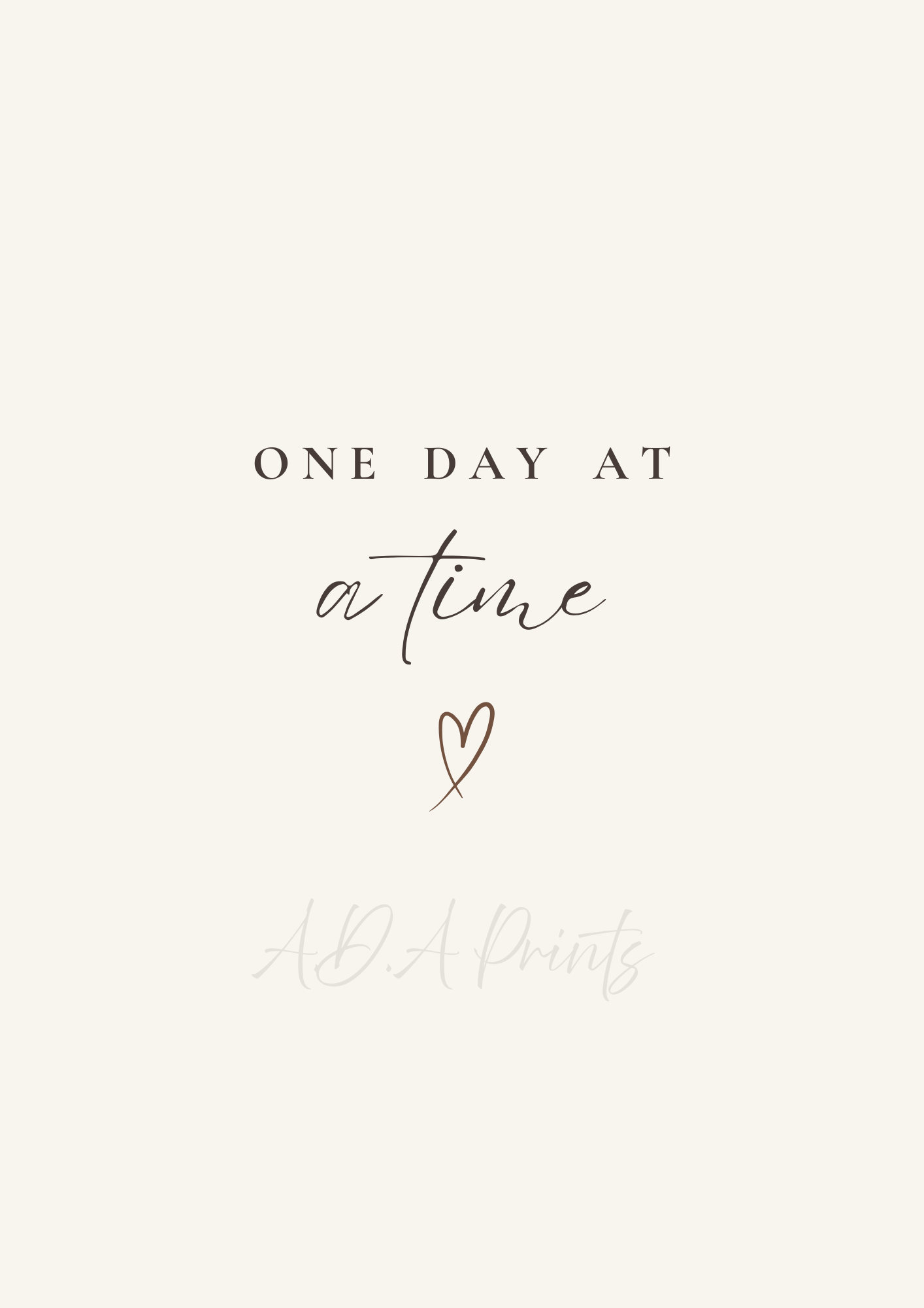 One Day At A Time minimalist quote wall art print