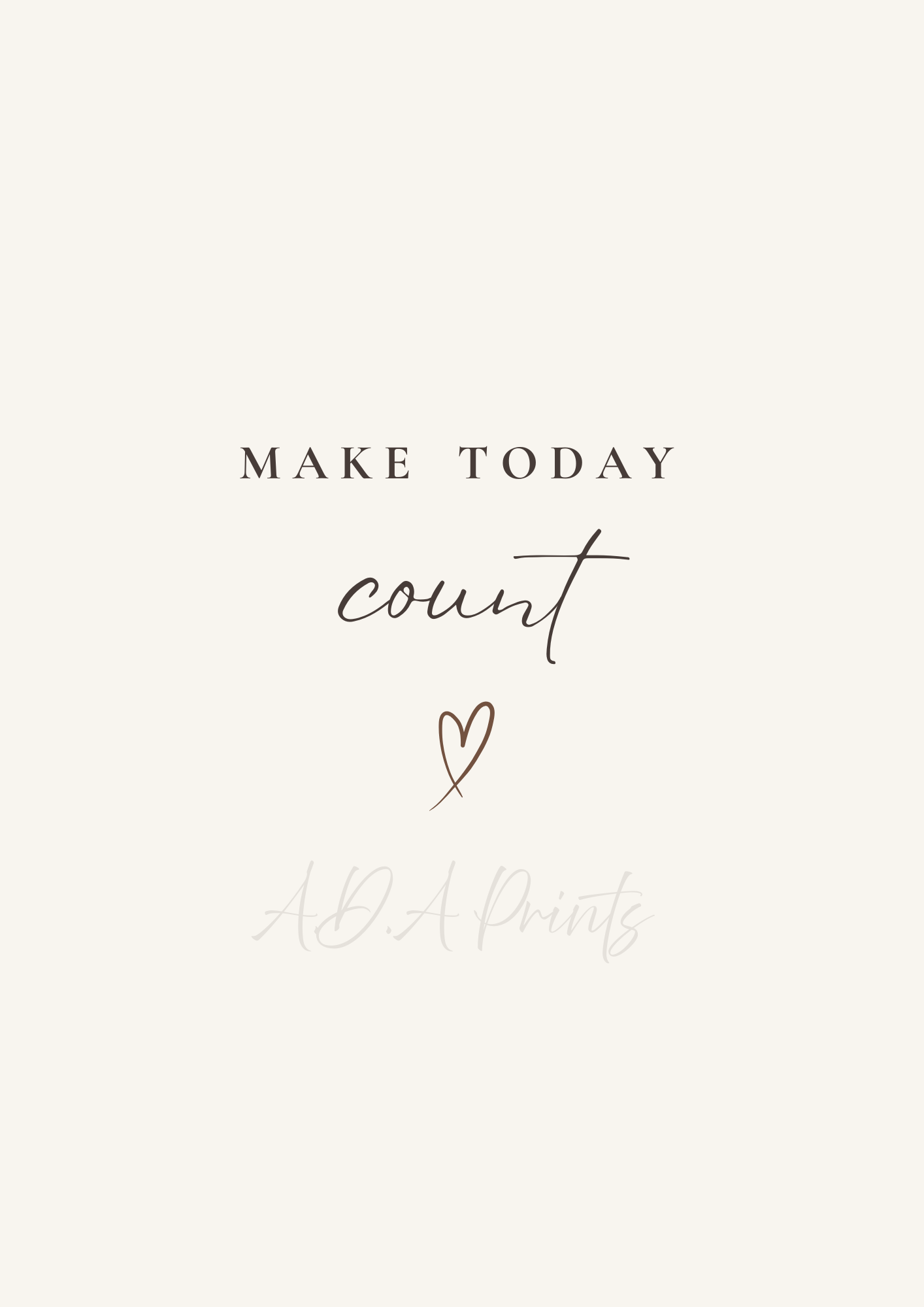 Make Today Count minimalist quote wall art print